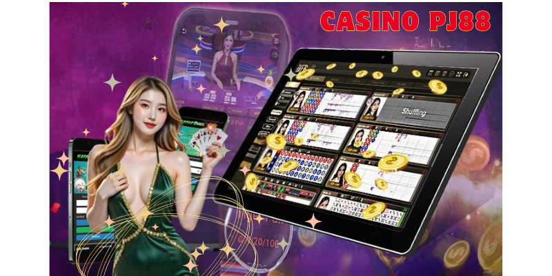 Giới thiệu về sòng bạc tại PJ88 Giới thiệu về sòng bạc tại PJ88
